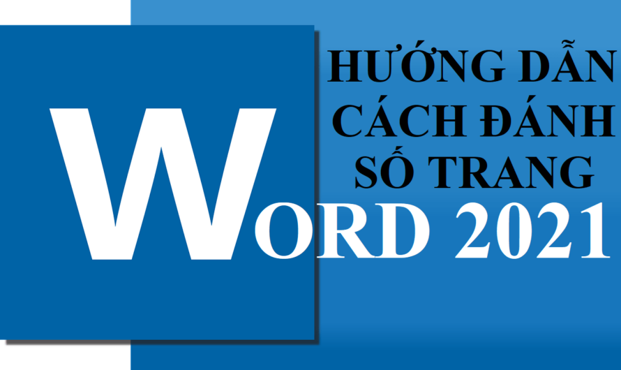 Cách đánh số trang trong Word 2021