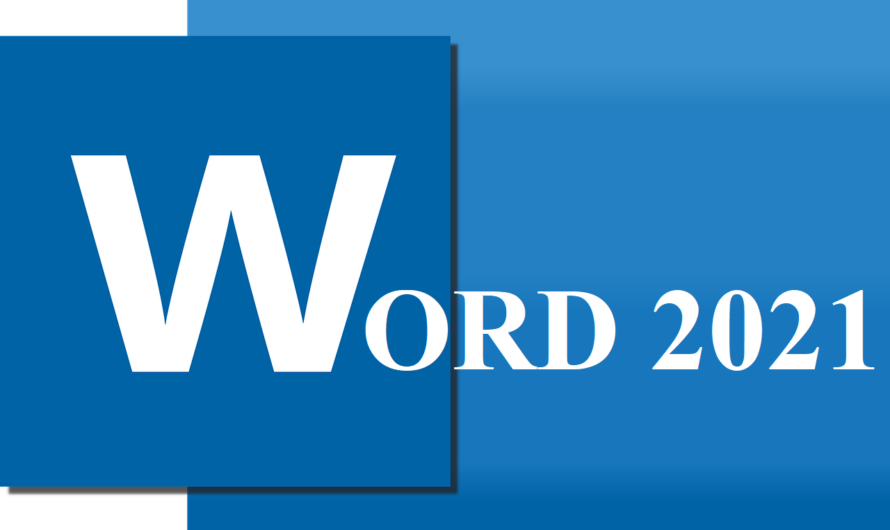 Hướng dẫn sử dụng phần mềm Microsoft Word 2021 cho người mới bắt đầu